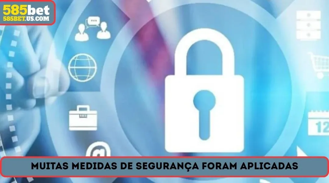Muitas medidas de segurança foram aplicadas