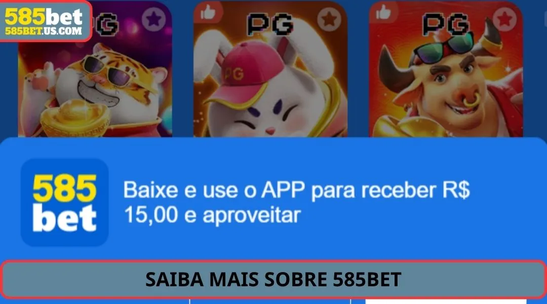 Saiba mais sobre 585BET