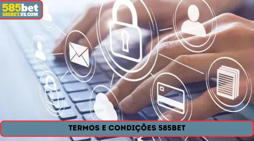 Termos e Condiçoes 585BET