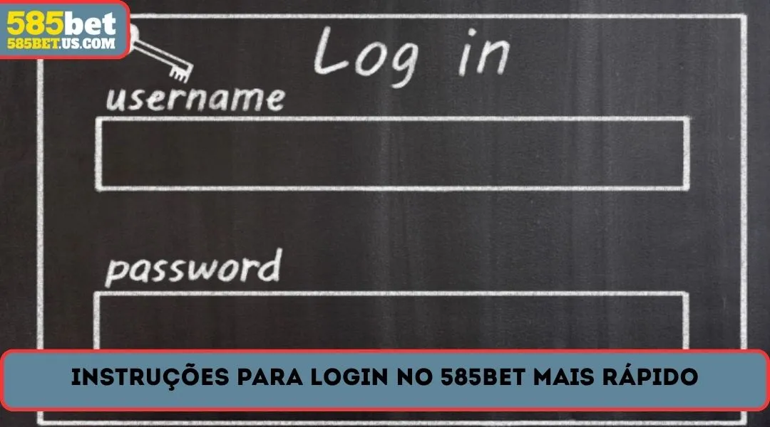 instruçoes para login no 585bet mais rapido