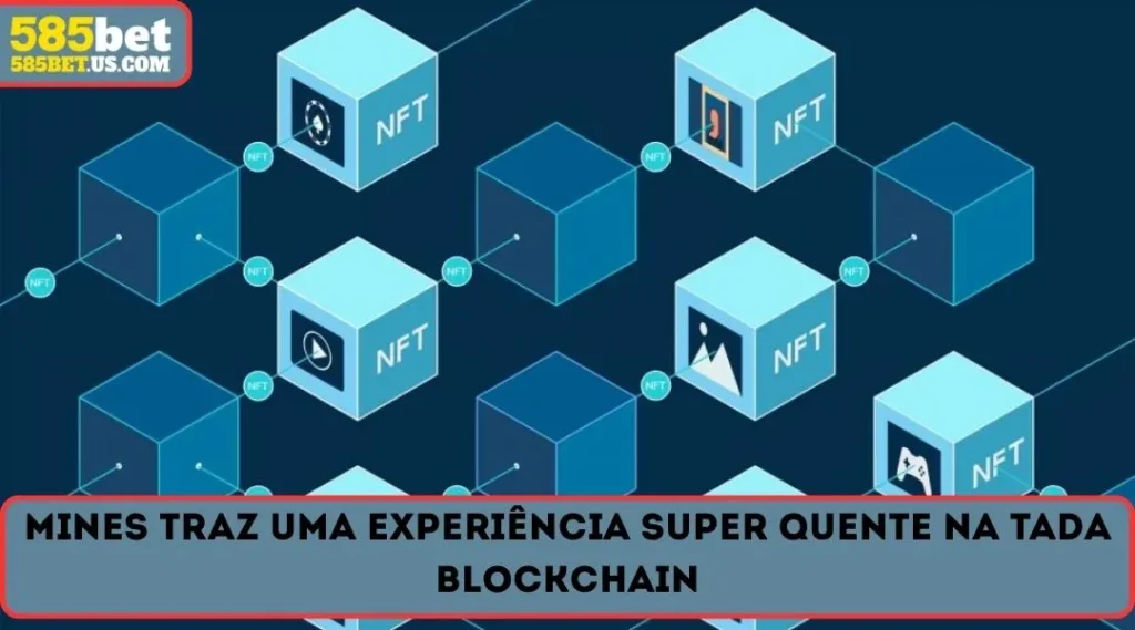 mines traz uma experiencia super quente na tada blockchain